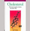 Cholesterol - přirozená regulace hodnot krevního tuku