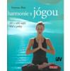 Harmonie s jógou, jak v sobě nalézt klid a pokoj