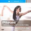 Pilates - DVD sestava pro formování těla pro začátečníky i pokročilé