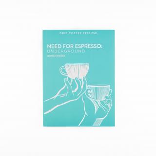 Need for espresso: Underground