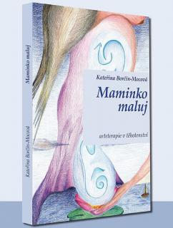 Maminko maluj - arteterapie v těhotenství