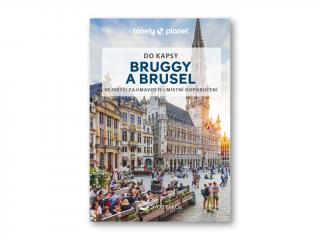 průvodce Bruggy a Brusel do kapsy česky Lonely Planet 2024