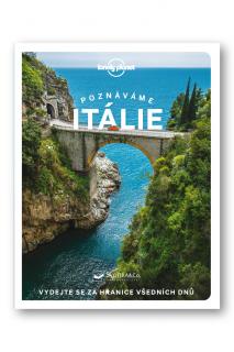 průvodce Itálie (poznáváme) česky Lonely Planet 2022