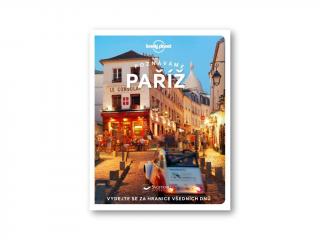 průvodce Paříž (poznáváme) česky Lonely Planet 2025