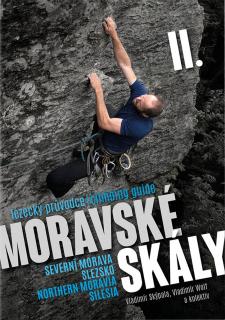 Průvodce Moravské skály 2 - Severní Morava a Slezsko