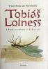 Tobiáš Lolness I a II díl | Timothée de Fombelle