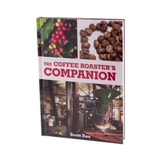 Scott Rao: The Coffee Roaster's Companion