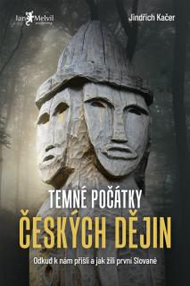 Temné počátky českých dějin