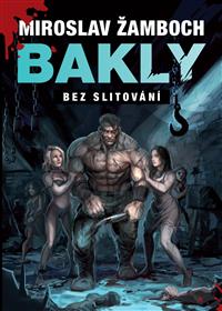 Bakly - Bez slitování