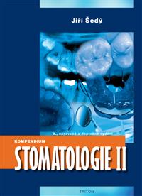 Kompendium Stomatologie II - 2., rozšířené vydání