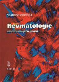 Revmatologie  minimum pro praxi