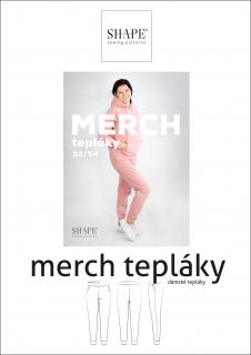PAPÍROVÝ STŘIH - dámské tepláky MERCH vel. 32 - 54