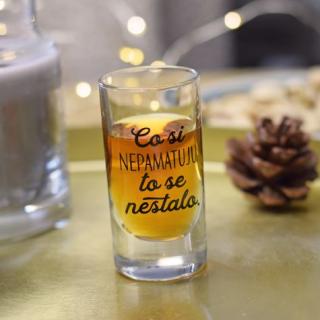 Panáková sklenice -  Co si nepamatuju, to se nestalo.  -70 ml