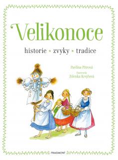 Velikonoce - historie, zvyky, tradice