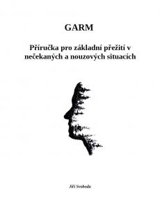 GARM - příručka pro základní přežití v nečekaných a nouzových situacích, VIVO varianta knihy: tištěná