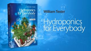 William Texier - Hydroponics for Everybody (english version)