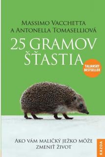 25 gramov šťastia, slovensky Provedení: Tištěná kniha