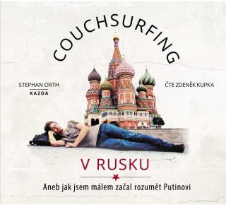 Couchsurfing v Rusku Provedení: CD audiokniha