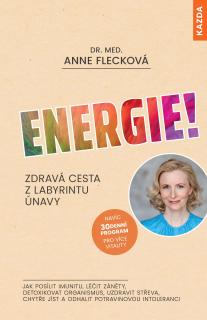 Energie! Zdravá cesta z labyrintu únavy Provedení: Tištěná kniha