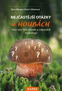 Nejčastější otázky o houbách Provedení: E-kniha