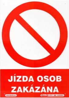 Jízda osob zakázána (plastová tabulka A4)