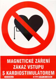 Magnetické záření - zákaz vstupu s kardiostimulátorem  (plastová tabulka A4)