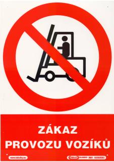 Zákaz provozu vozíků (plastová tabulka A4)