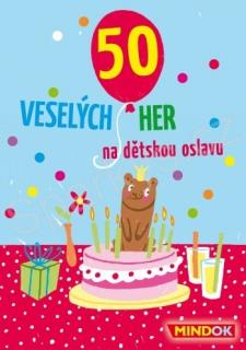 50 veselých her na dětskou oslavu Mindok