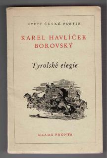 BOROVSKÝ, Karel Havlíček: Tyrolské elegie, 1954
