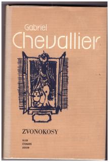 CHEVALLIER, Gabriel: Zvonokosy, 1981