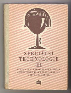 MICHALIČKA, Josef. PLAŇAVA, Robert: Speciální technologie III