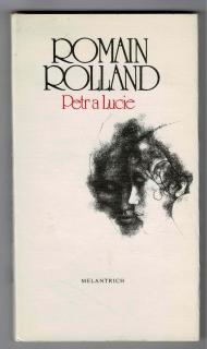 ROLLAND, Romain: Petr a Lucie, 1984
