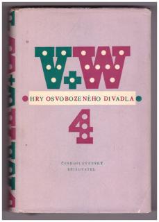 WERICH, Jan / VOSKOVEC, Jiří: Hry Osvobozeného divadla 4, 1957