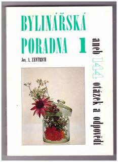 ZENTRICH, J. A.: Bylinářská poradna 1 aneb 144 otázek a odpovědí, 1991