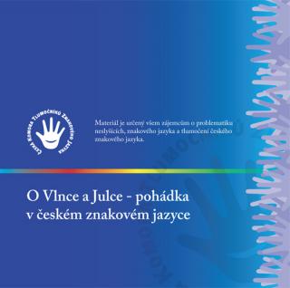 O Vlnce a Julce – pohádka v českém znakovém jazyce (DVD)