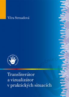 Transliterátor a vizualizátor v praktických situacích