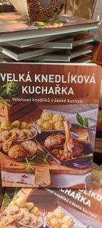 Velká knedlíková kuchařka - veletucet knedlíků v české kuchyni