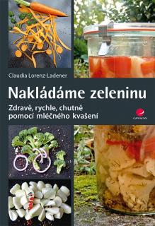 Nakládáme zeleninu