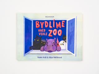Bydlíme hned vedle zoo Produkt s mírně poškozeným obalem: Produkt s mírně poškozeným obalem