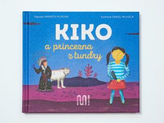 Kiko a princezna z tundry Produkt s mírně poškozeným obalem: Produkt s mírně poškozeným obalem
