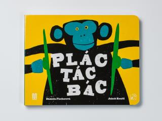 Plác! Tác! Bác! Nový produkt: Nový produkt