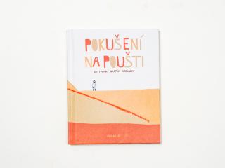 Pokušení na poušti Nový produkt: Nový produkt