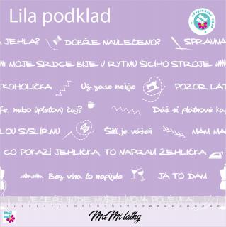 Bavlněný úplet JSEM ŠVADLENKA lila MaMi vzor