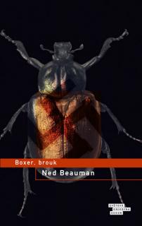 Beauman, Ned: Boxer, brouk