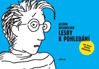 Bechdelová, Alison : Lesby k pohledání