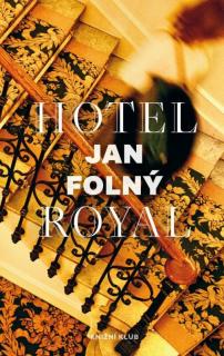 Folný, Jan: Hotel Royal