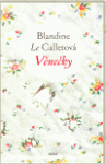 le Calletová, Blandine: Věnečky