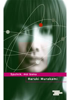 Murakami, Haruki: Sputnik, má láska