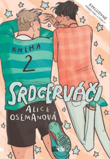 Osemanová, Alice: Srdcerváči 2