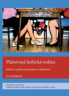 Polášková, Eva: Plánovaná lesbická rodina